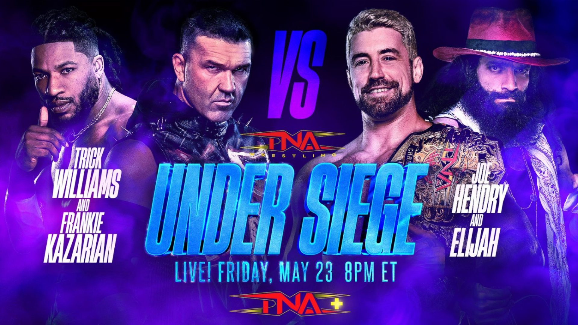 TNA Under Siege 2025 Trick Williams Joe Hendry Elijah